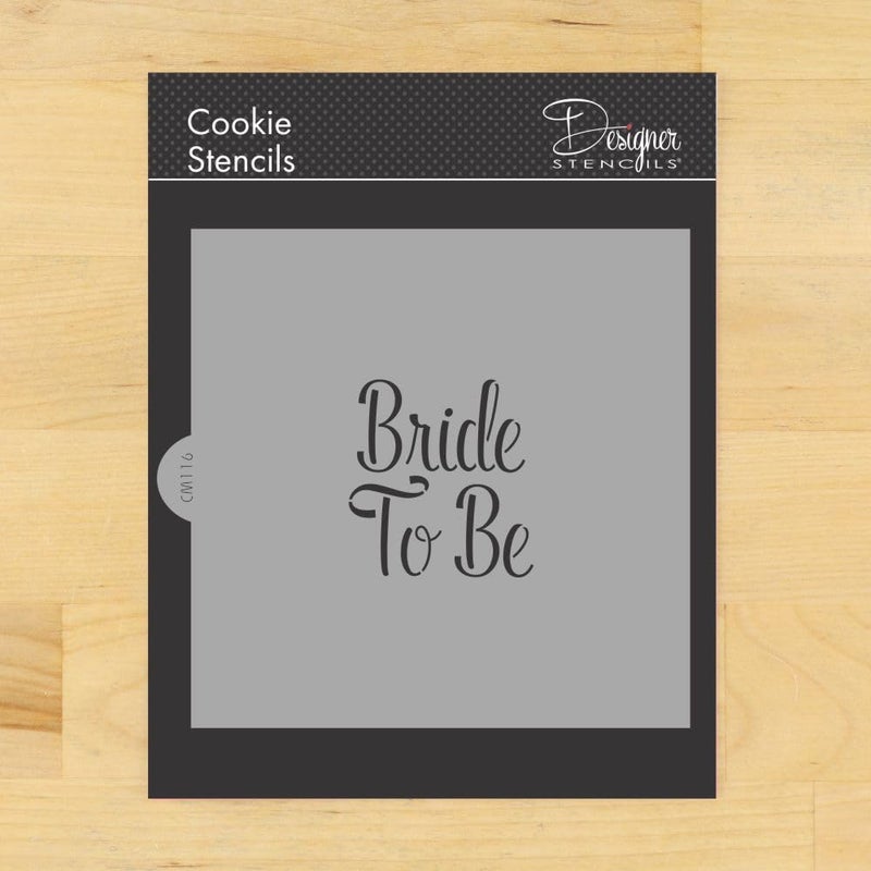 Designer Stencils Bride to Be Cookie and Craft Stencil | Wedding Cookie Stencils | Wedding Party | CM116 by Designer Stencils - Image 1